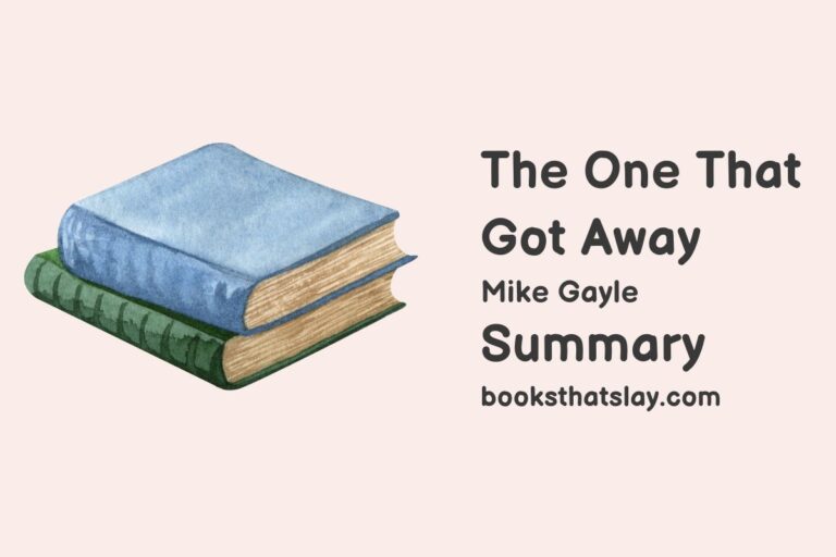 The One That Got Away Summary, Characters and Themes