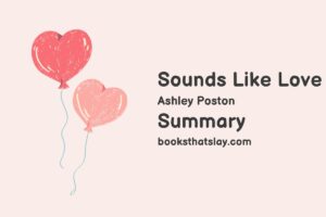 Sounds Like Love Summary, Characters and Themes