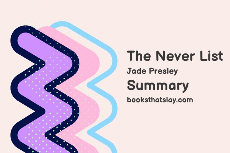 The Never List Summary, Characters and Themes