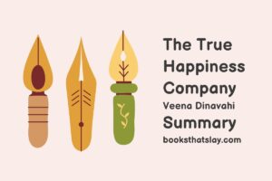 The True Happiness Company Summary and Analysis