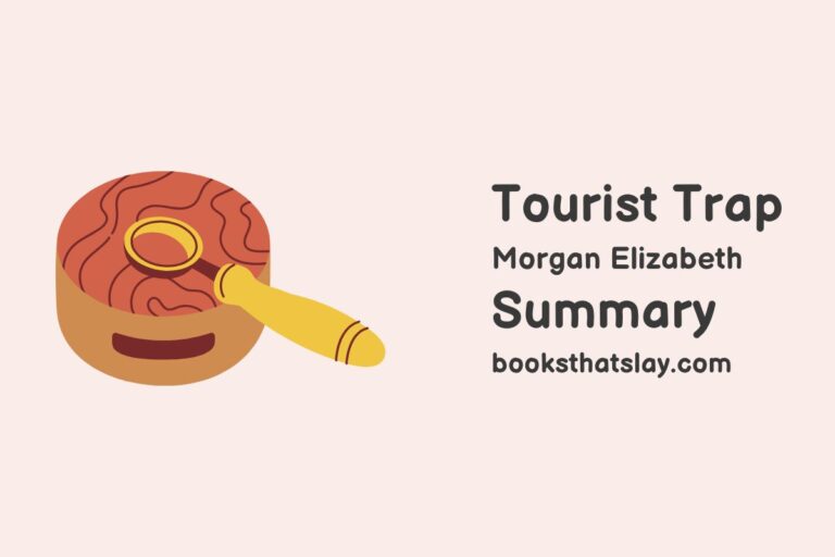 Tourist Trap by Morgan Elizabeth Summary, Characters and Themes