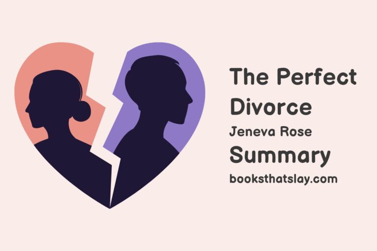 The Perfect Divorce Summary, Characters and Themes