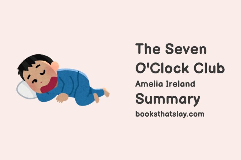 The Seven O’Clock Club Summary, Characters and Themes