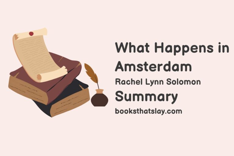 What Happens in Amsterdam Summary, Characters and Themes