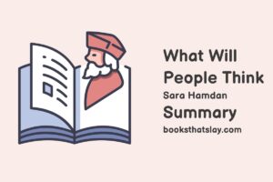 What Will People Think Summary, Characters and Themes