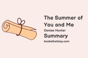 The Summer of You and Me Summary, Characters and Themes