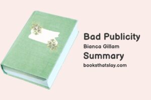 Bad Publicity by Bianca Gillam Summary, Characters and Themes