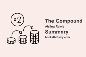 The Compound by Aisling Rawle Summary, Characters and Themes