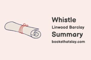 Whistle by Linwood Barclay Summary, Characters and Themes