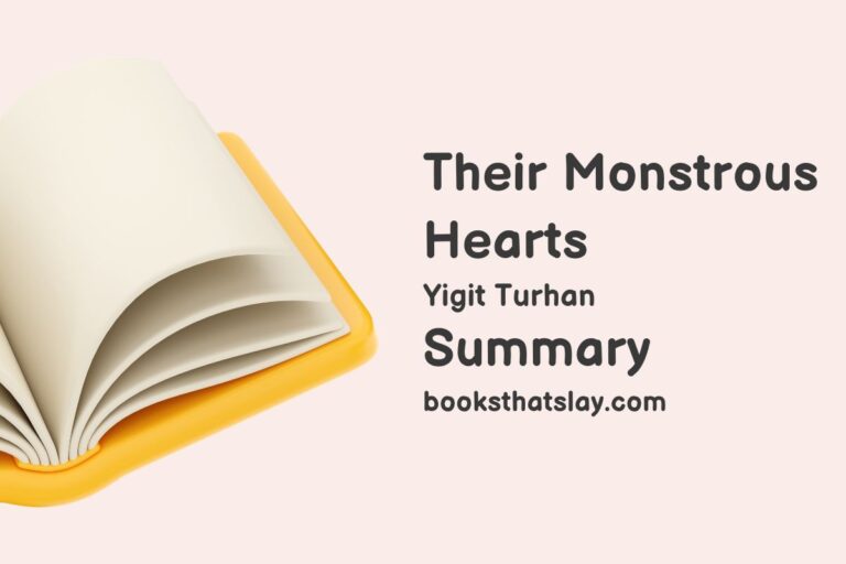 Their Monstrous Hearts Summary, Characters and Themes