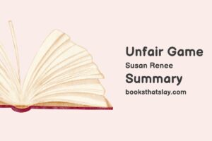 Unfair Game by Susan Renee Summary, Characters and Themes