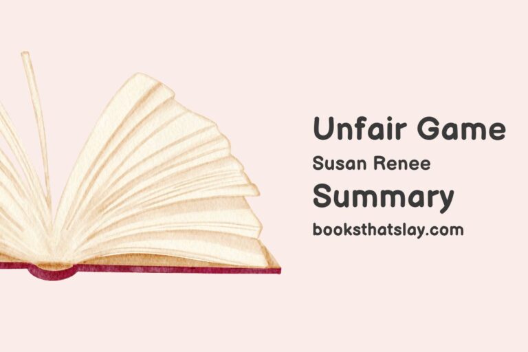 Unfair Game by Susan Renee Summary, Characters and Themes