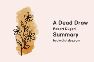 A Dead Draw Summary, Characters and Themes