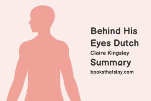 Behind His Eyes Summary, Characters and Themes