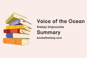 Voice of the Ocean Summary, Characters and Themes