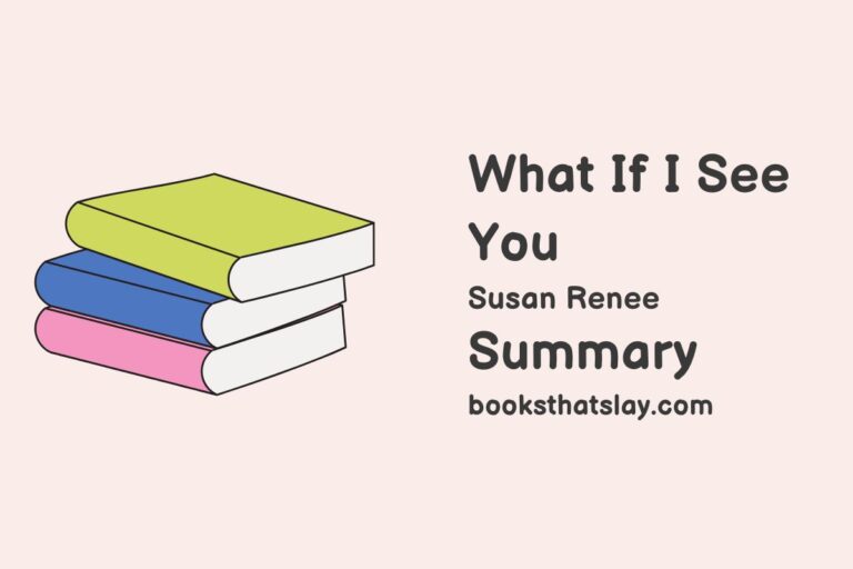 What If I See You Summary, Characters and Themes
