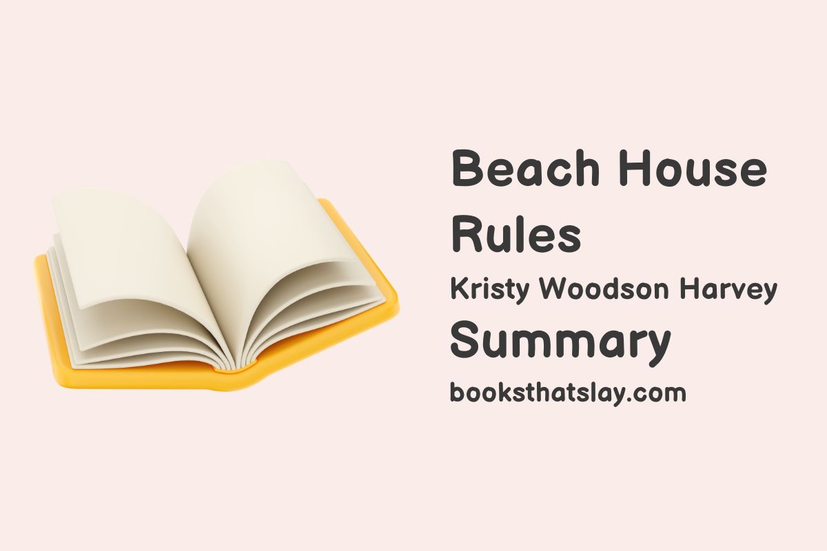 Beach House Rules Summary, Characters and Themes
