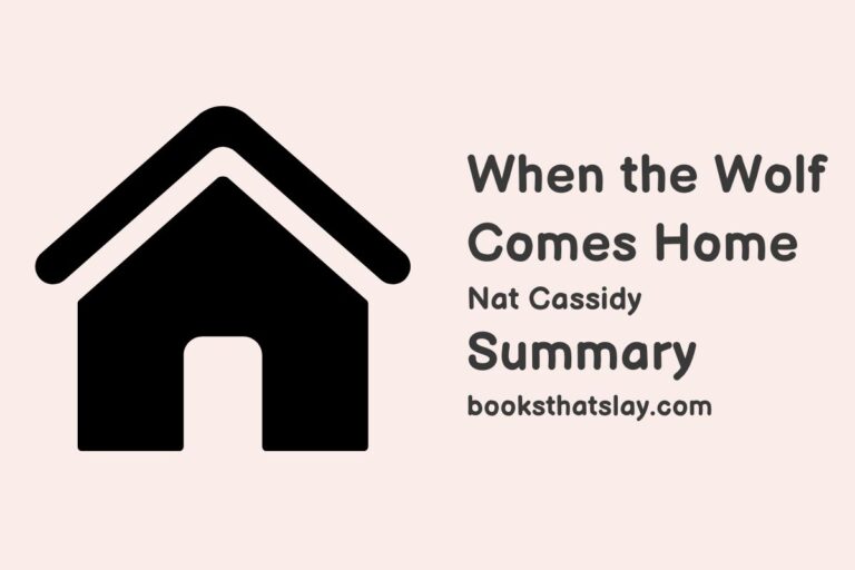 When the Wolf Comes Home Summary, Characters and Themes