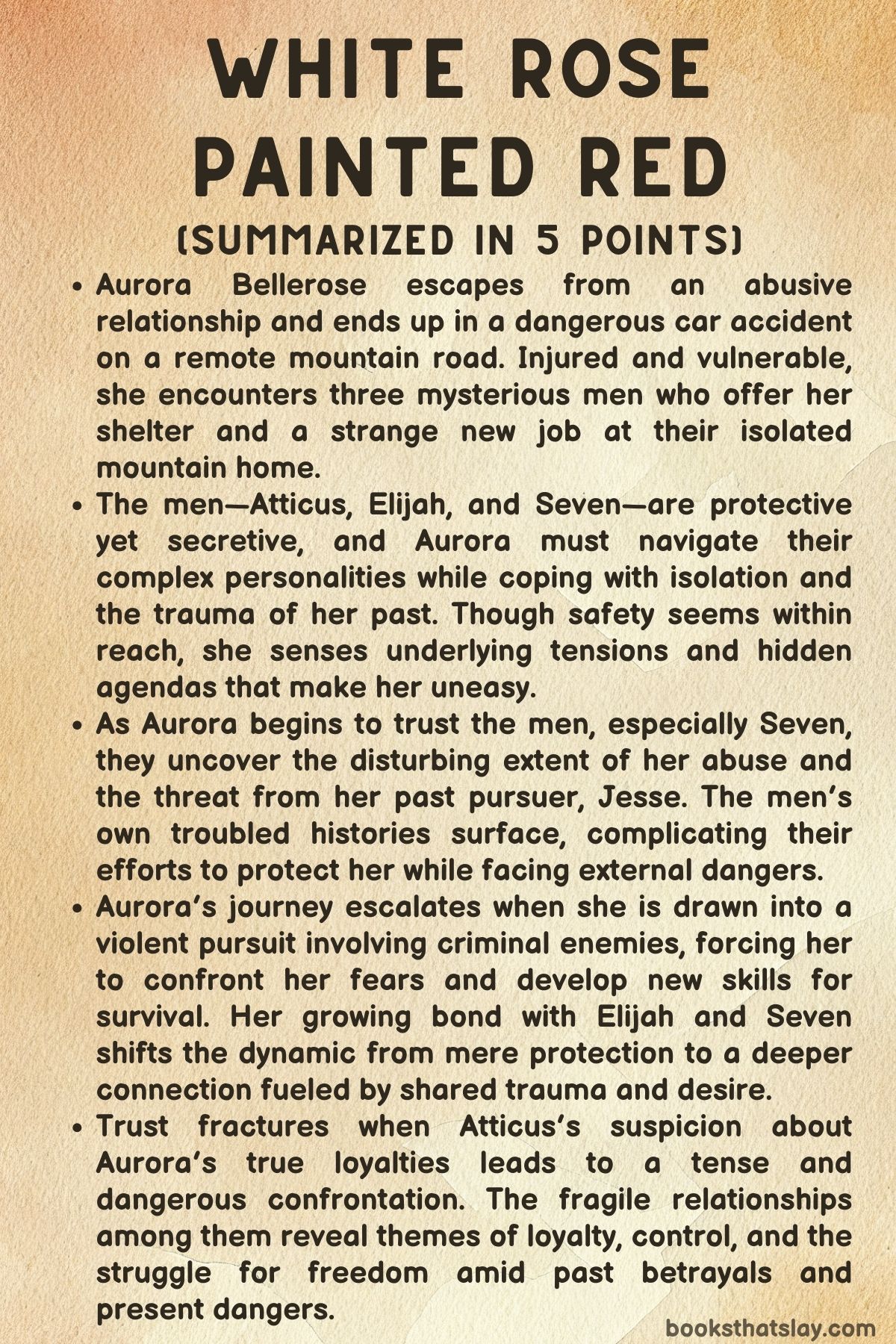 White Rose Painted Red Summary