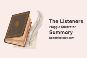 The Listeners Summary, Characters and Themes | Maggie Stiefvater