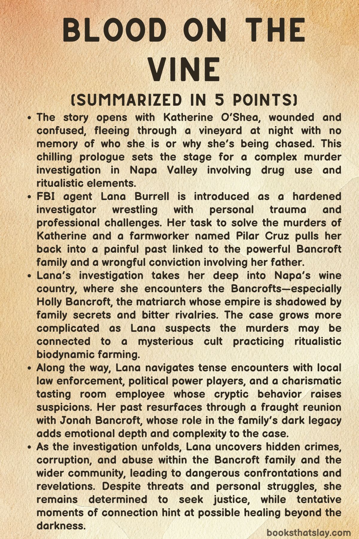 Blood On The Vine Summary