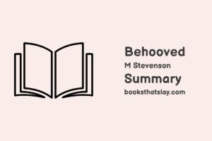 Behooved by M. Stevenson Summary, Characters and Themes