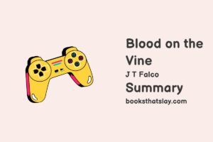 Blood on the Vine Summary, Characters and Themes