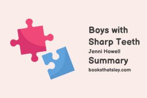 Boys with Sharp Teeth Summary, Characters and Themes