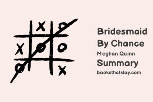 Bridesmaid By Chance Summary, Characters and Themes