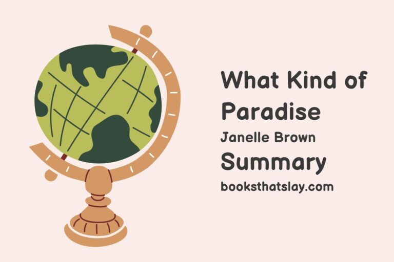 What Kind of Paradise Summary, Characters and Themes