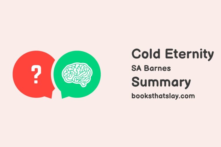 Cold Eternity by SA Barnes Summary, Characters and Themes