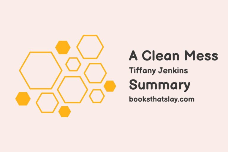 A Clean Mess Summary and Analysis
