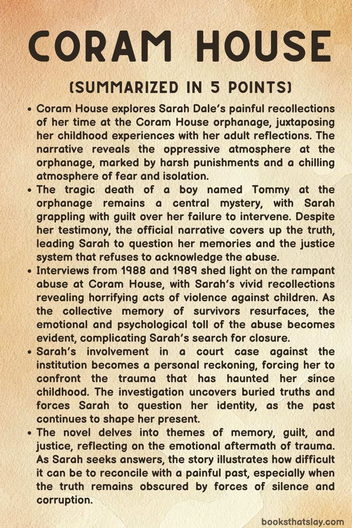 Coram House Summary