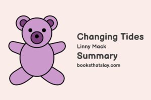 Changing Tides by Linny Mack Summary, Characters and Themes