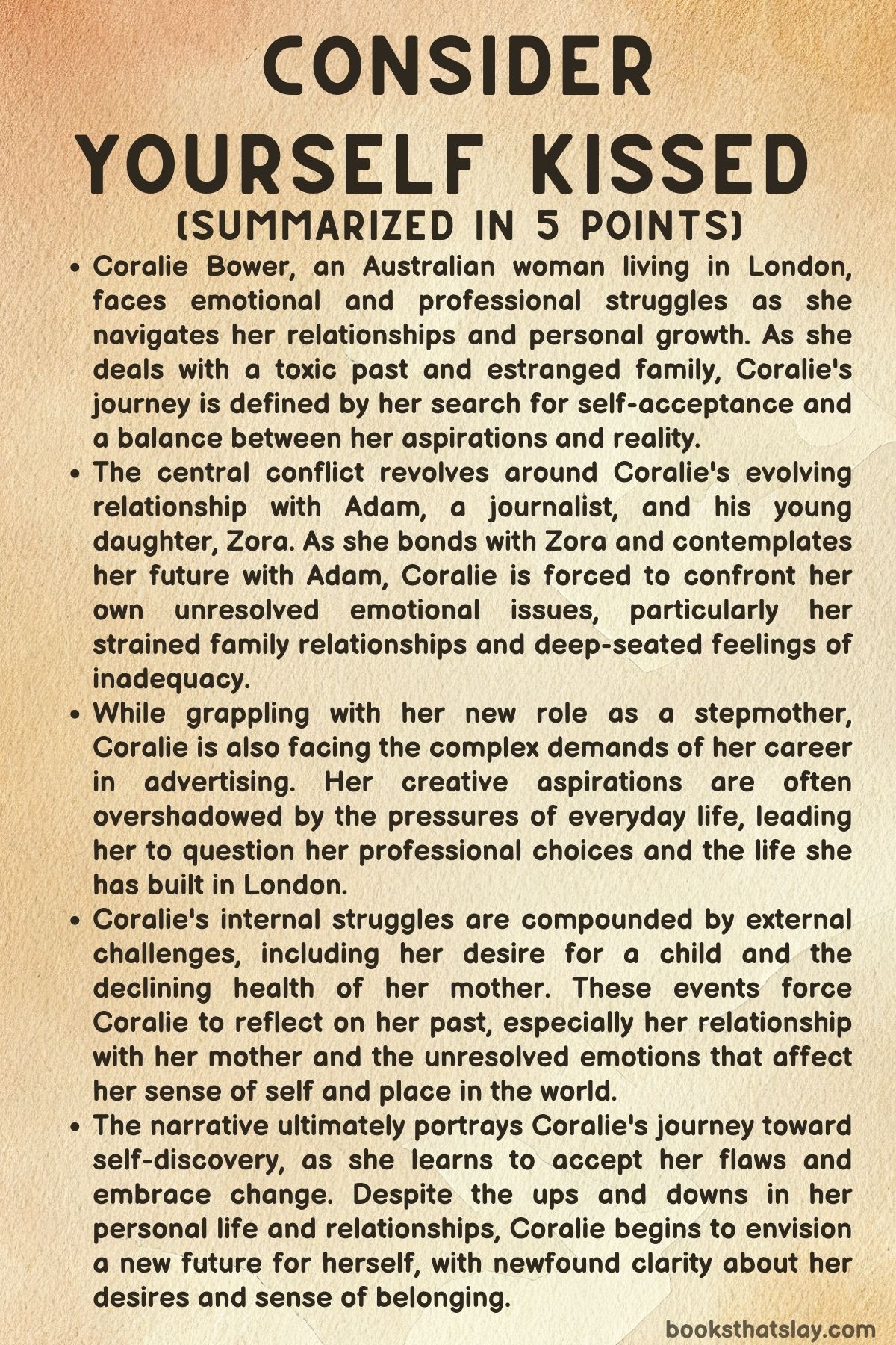Consider Yourself Kissed Summary