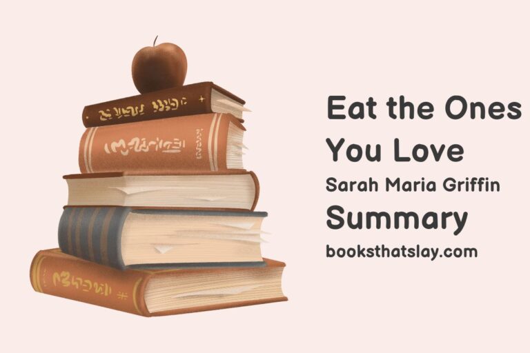 Eat the Ones You Love Summary, Characters and Themes