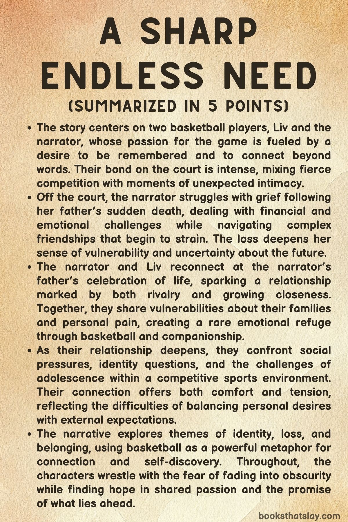 A SHarp Endless Need Summary
