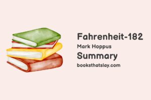 Fahrenheit-182 Summary and Analysis