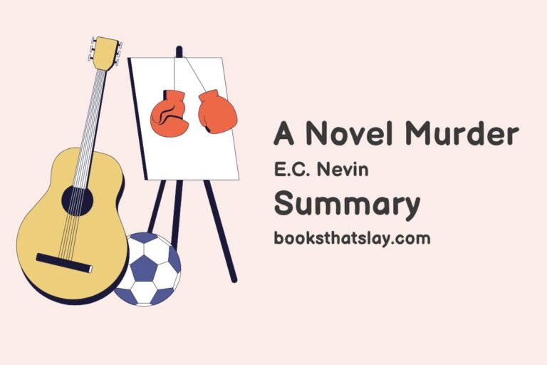 A Novel Murder Summary, Characters and Themes