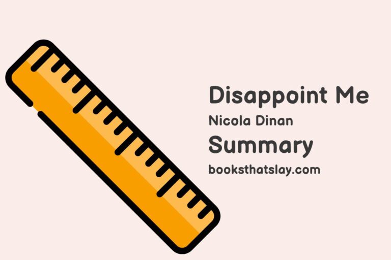 Disappoint Me by Nicola Dinan Summary, Characters and Themes