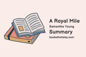 A Royal Mile Summary, Characters and Themes