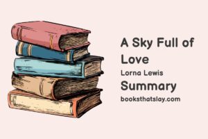 A Sky Full of Love Summary, Characters and Themes