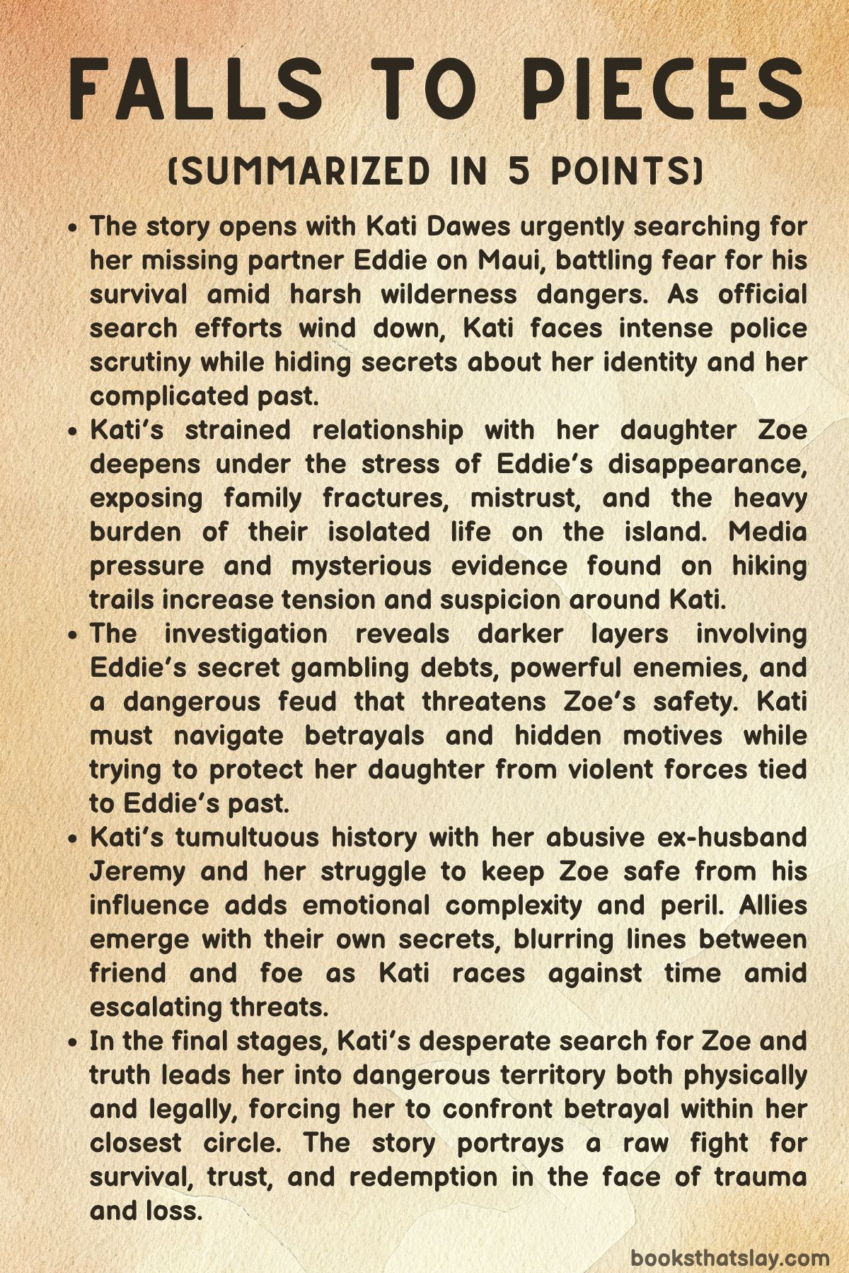 Falls To Pieces Summary