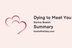 Dying to Meet You Summary, Characters and Themes
