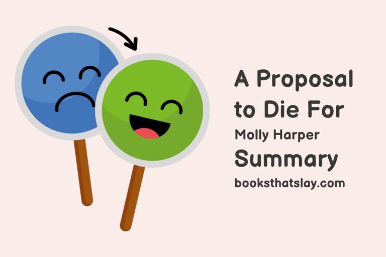 A Proposal to Die For Summary, Characters and Themes