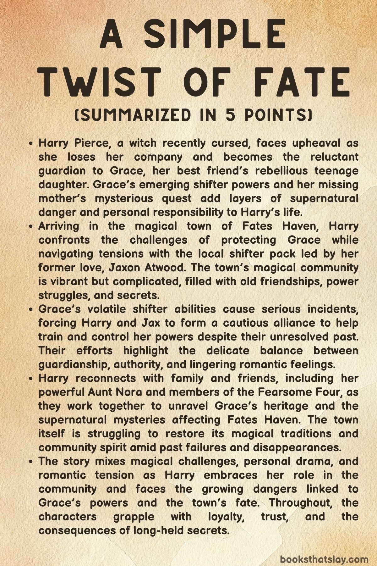 A Simple Twist of Fate Summary