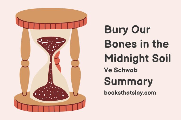 Bury Our Bones in the Midnight Soil Summary, Characters and Themes