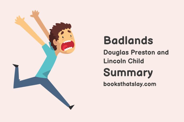 Badlands Summary, Characters and Themes | Douglas Preston and Lincoln Child