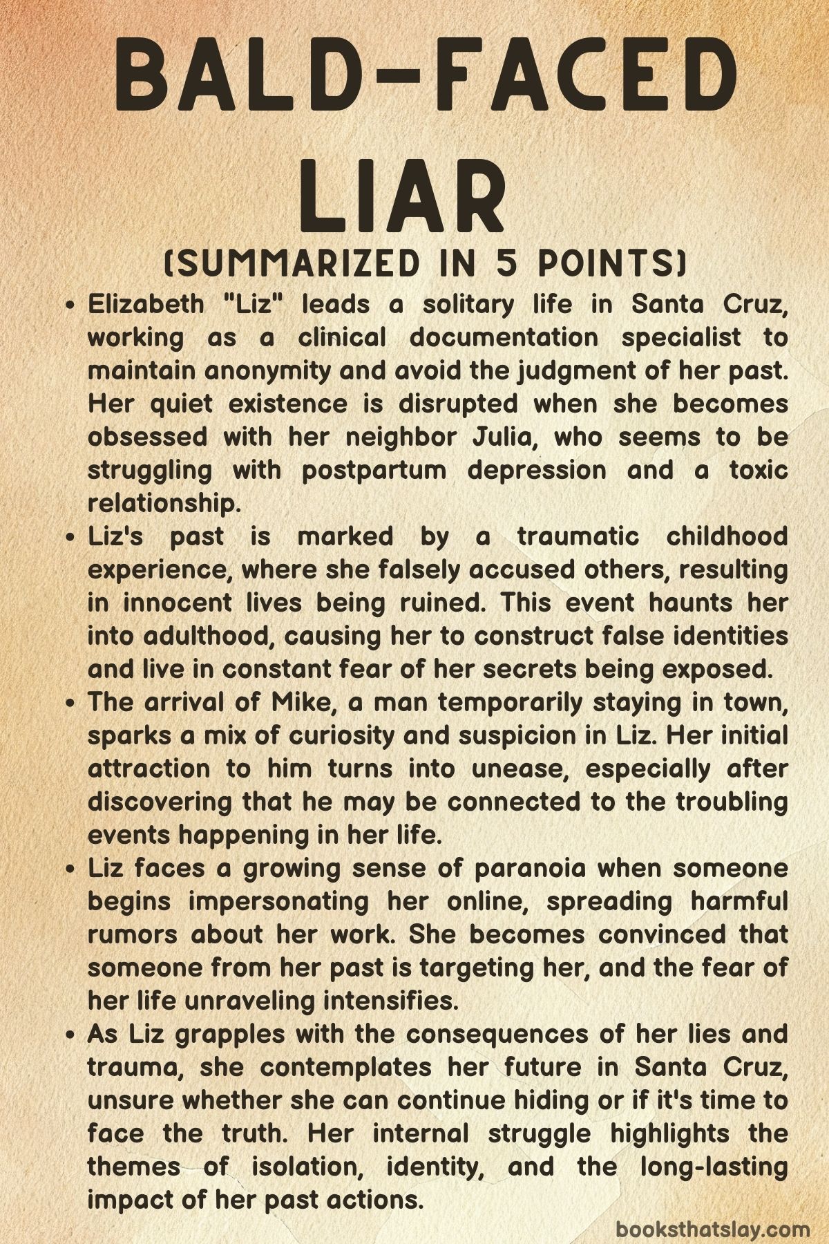 Bald-Faced Liar Summary
