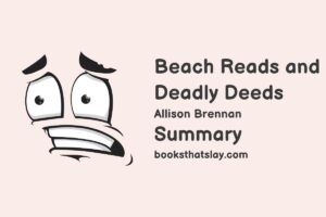 Beach Reads and Deadly Deeds Summary, Characters and Themes
